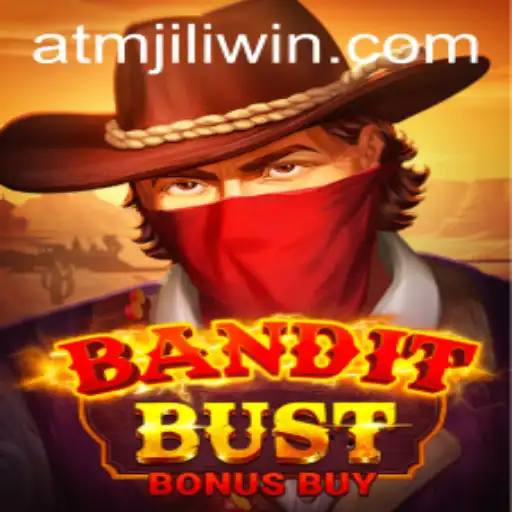 BanditBustBonusBuy: A Thrilling Adventure in the World of Atmjili
