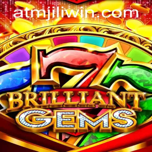 Exploring BrilliantGems: A New Era in Gaming with Atmjili