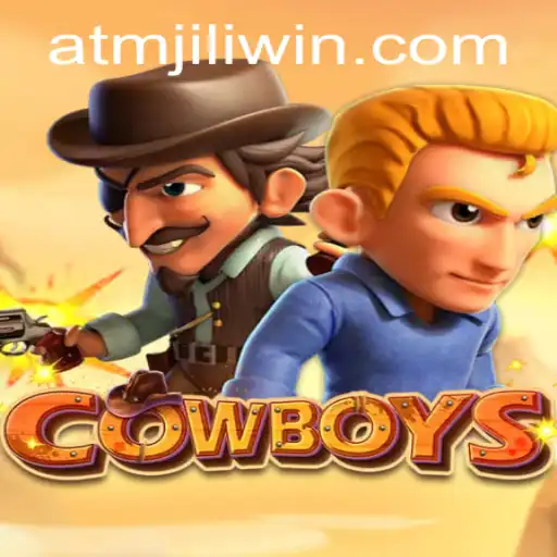COWBOYS: Discovering the Thrills of atmjili