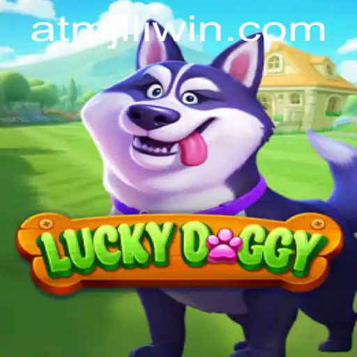 Exploring the Exciting World of LuckyDoggy with Atmjili