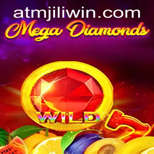 MegaDiamond: Exploring the Latest in Gaming with ATMJILI
